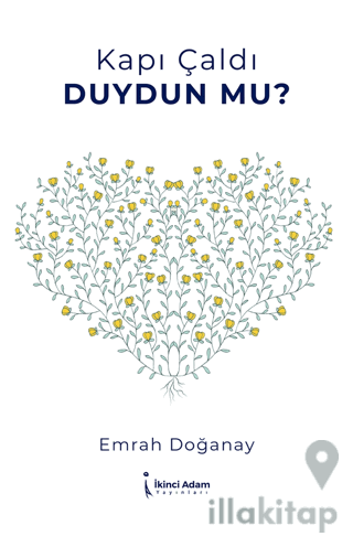 Kapı Çaldı Duydun Mu?