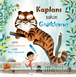 Kaplanı Sakın Gıdıklama
