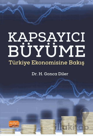 Kapsayıcı Büyüme - Türkiye Ekonomisine Bakış