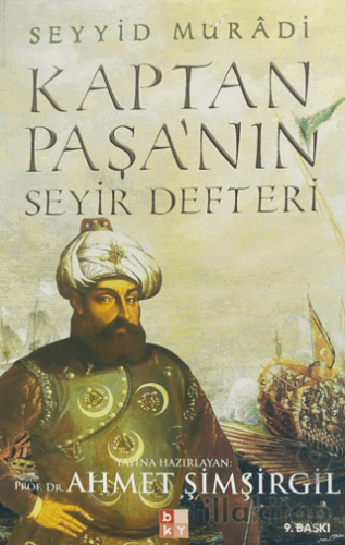 Kaptan Paşa'nın Seyir Defteri Gazavatı Hayreddin Paşa