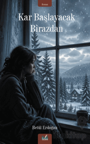 Kar Başlayacak Birazdan