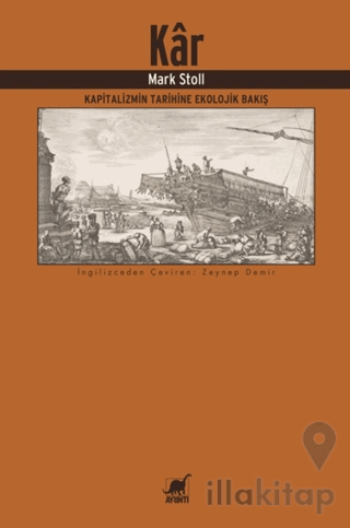 Kar: Kapitalizmin Tarihine Ekolojik Bakış