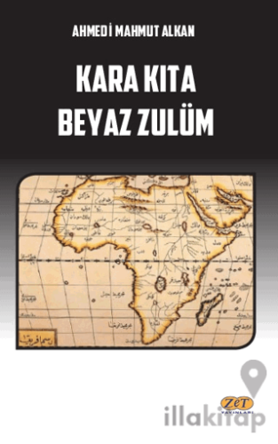 Kara Kıta Beyaz Zulüm