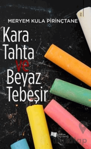 Kara Tahta ve Beyaz Tebeşir
