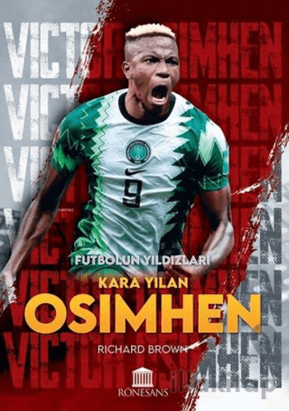 Kara Yılan Osimhen - Futbolun Yıldızları