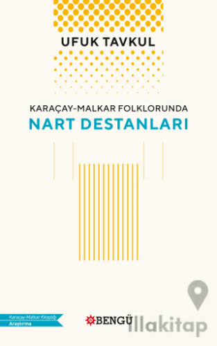 Karaçay - Malkar Folklorunda Nart Destanları