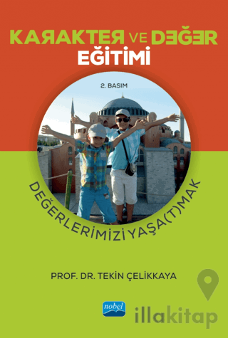 Karakter Ve Değer Eğitimi - Değerlerimizi Yaşa(t)mak