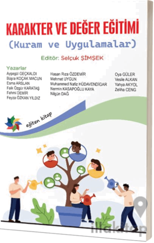 Karakter ve Değer Eğitimi (Kuram ve Uygulamalar)