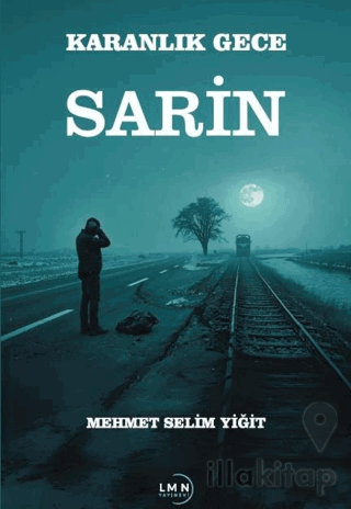 Karanlık Gece Sarin
