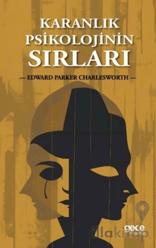 Karanlık Psikolojinin Sırları