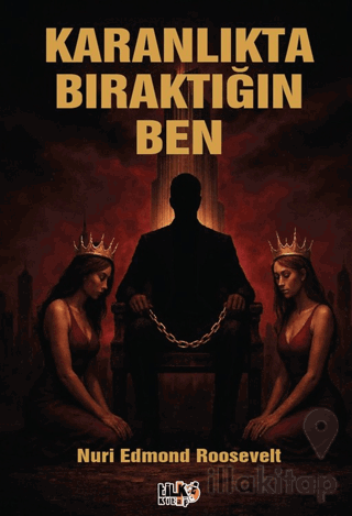 Karanlıkta Bıraktığın Ben