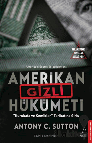 Karanlıktaki Dosyalar Serisi 2 - Amerikan Gizli Hükümeti