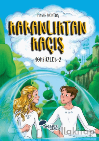 Karanlıktan Kaçış - Yokyüzler:2