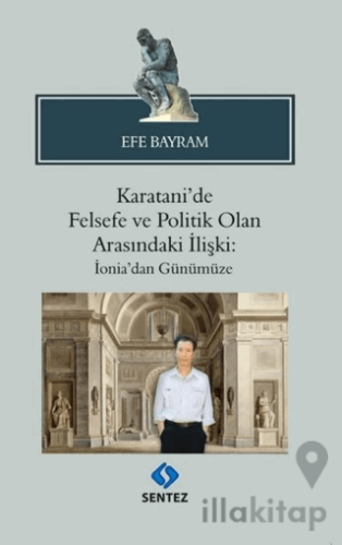 Karatani'de Felsefe ve Politik Olan Arasındaki İlişki: İonia'dan Günümüze