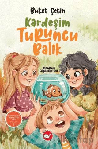 Kardeşim Turuncu Balık