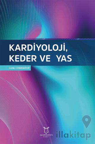 Kardiyoloji, Keder ve Yas