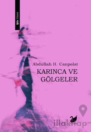 Karınca ve Gölgeler