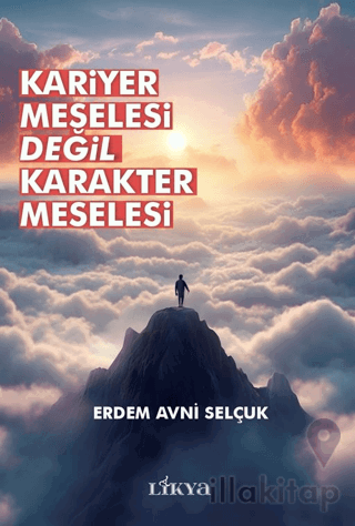 Kariyer Meselesi Değil Karakter Meselesi