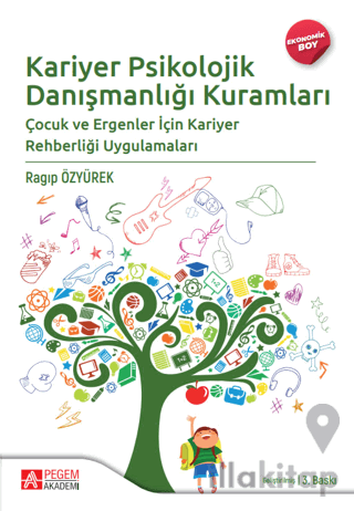 Kariyer Psikolojik Danışmanlığı Kuramları (Ekonomik Boy)