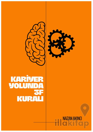 Kariyer Yolunda 3F Kuralı