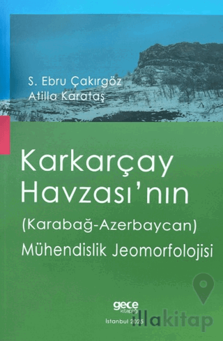 Karkarçay Havzası’nın (Karabağ - Azerbaycan) Mühendislik Jeomorfolojisi