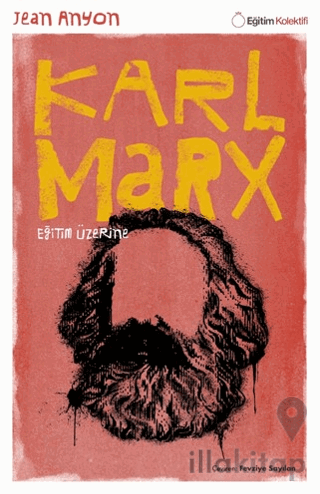 Karl Marx - Eğitim Üzerine