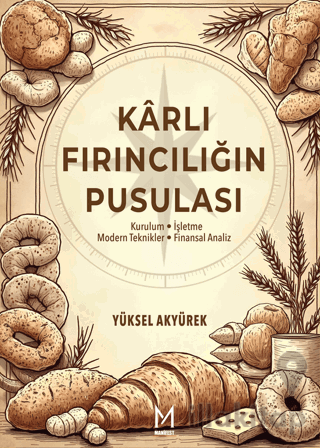 Karlı Fırıncılığın Pusulası