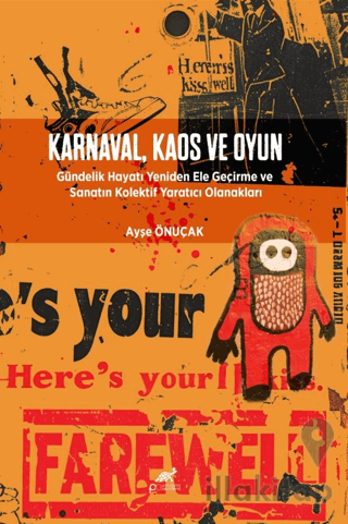 Karnaval, Kaos ve Oyun