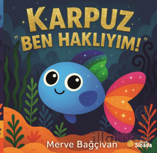 Karpuz - Ben Haklıyım!