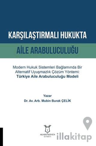 Karşılaştırmalı Hukukta Aile Arabuluculuğu