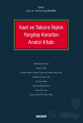 Kast ve Taksire İlişkin Yargıtay Kararları Analizi Kitabı