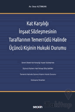 Kat Karşılığı İnşaat Sözleşmesinin Taraflarının Temerrüdü Halinde Üçüncü Kişinin Hukuki Durumu