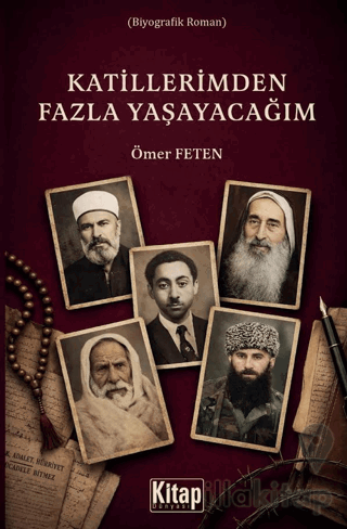 Katillerimden Fazla Yaşayacağım