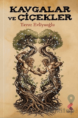 Kavgalar ve Çiçekler