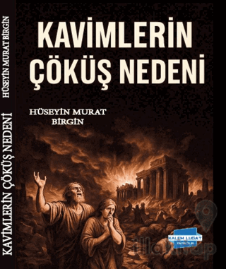 Kavimlerin Çöküş Nedeni