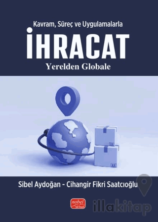 Kavram, Süreç ve Uygulamalarla İhracat