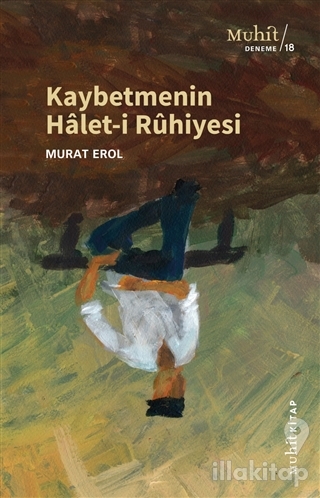 Kaybetmenin Halet-i Ruhiyesi