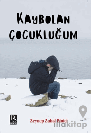 Kaybolan Çocukluğum