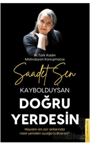 Kaybolduysan Doğru Yerdesin