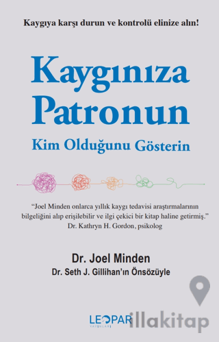 Kaygınıza Patronun Kim Olduğunu Gösterin