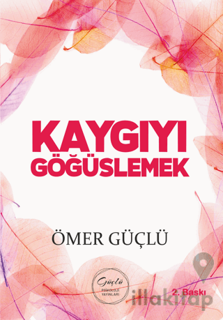 Kaygıyı Göğüslemek