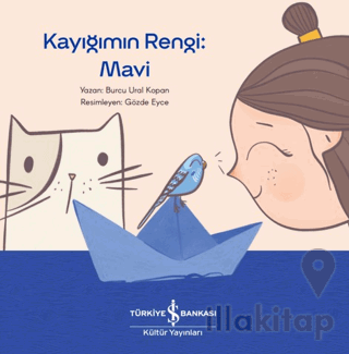 Kayığımın Rengi: Mavi