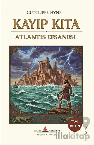 Kayıp Kıta Atlantis Efsanesi