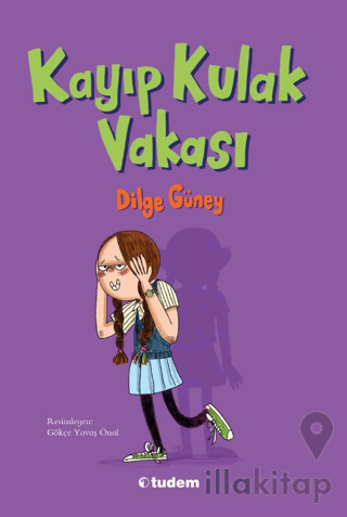 Kayıp Kulak Vakası