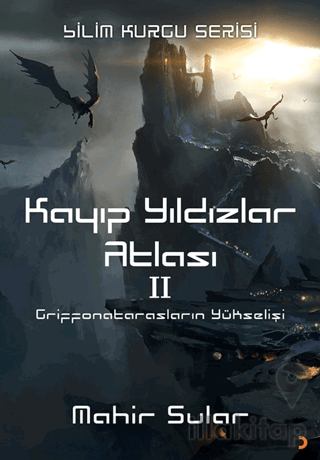 Kayıp Yıldızlar Atlası 2 - Griffonatarasların Yükselişi