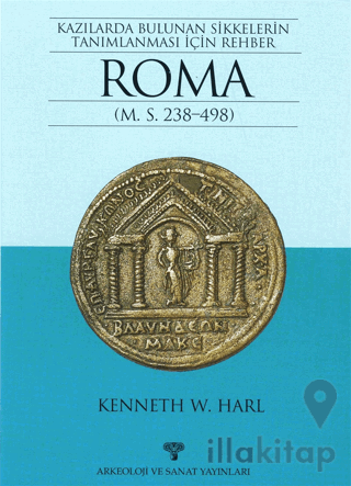 Kazılarda Bulunan Sikkelerin Tanımlanması İçin Rehber Roma