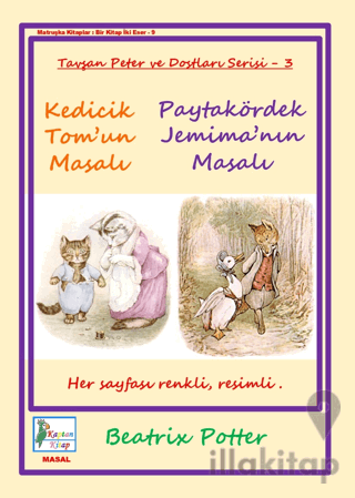 Kedicik Tom’un Masalı - Paytakördek Jemima’nın Masalı