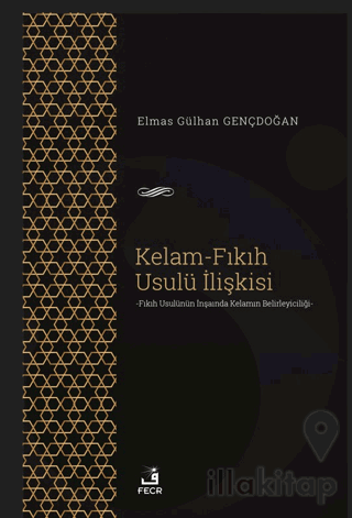 Kelam-Fıkıh Usulü İlişkisi