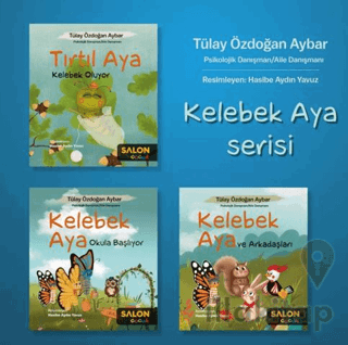 Kelebek Aya Serisi (3 Kitap Takım)