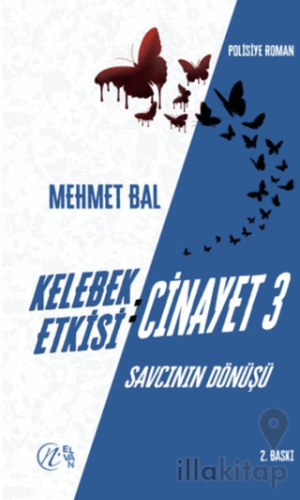 Kelebek Etkisi: Cinayet 3 Savcının Dönüşü